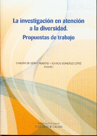 'La investigacin en atencin a la diversidad.Propuestas de trabajo', nuevo libro del Servicio de Publicaciones de la Universidad de Crdoba.