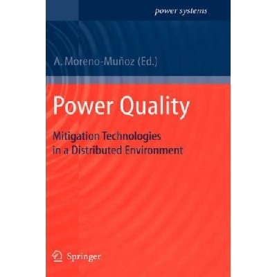 Springer publica el libro del profesor Antonio Moreno ' Power Quality: Mitigation Technologies in a Distributed Environment'.